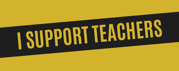 I Support Teachers in gold writing on a black banner on a gold background. 